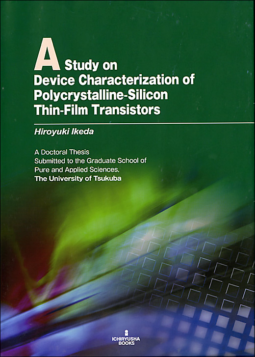A Study on Device Characterization of Polycrystalline-Sillicon Thin-Film Transistors - ウインドウを閉じる
